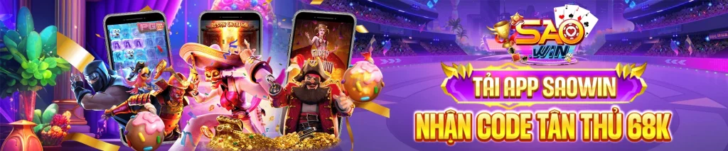 SAO WIN – SAOWIN.HAIR Cổng Game Bài Đổi Thưởng 2025 9 tai-app-saowin-nhan-code-tan-thu-68k